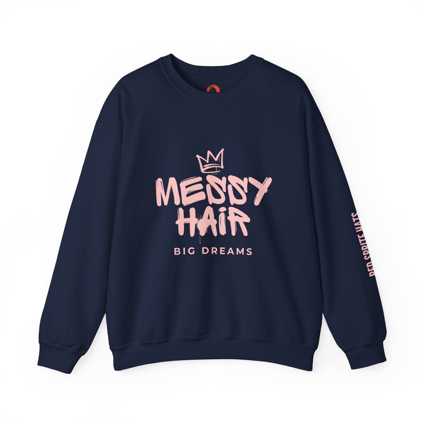 Messy Hair, Big Dreams Crewneck Sweatshirt