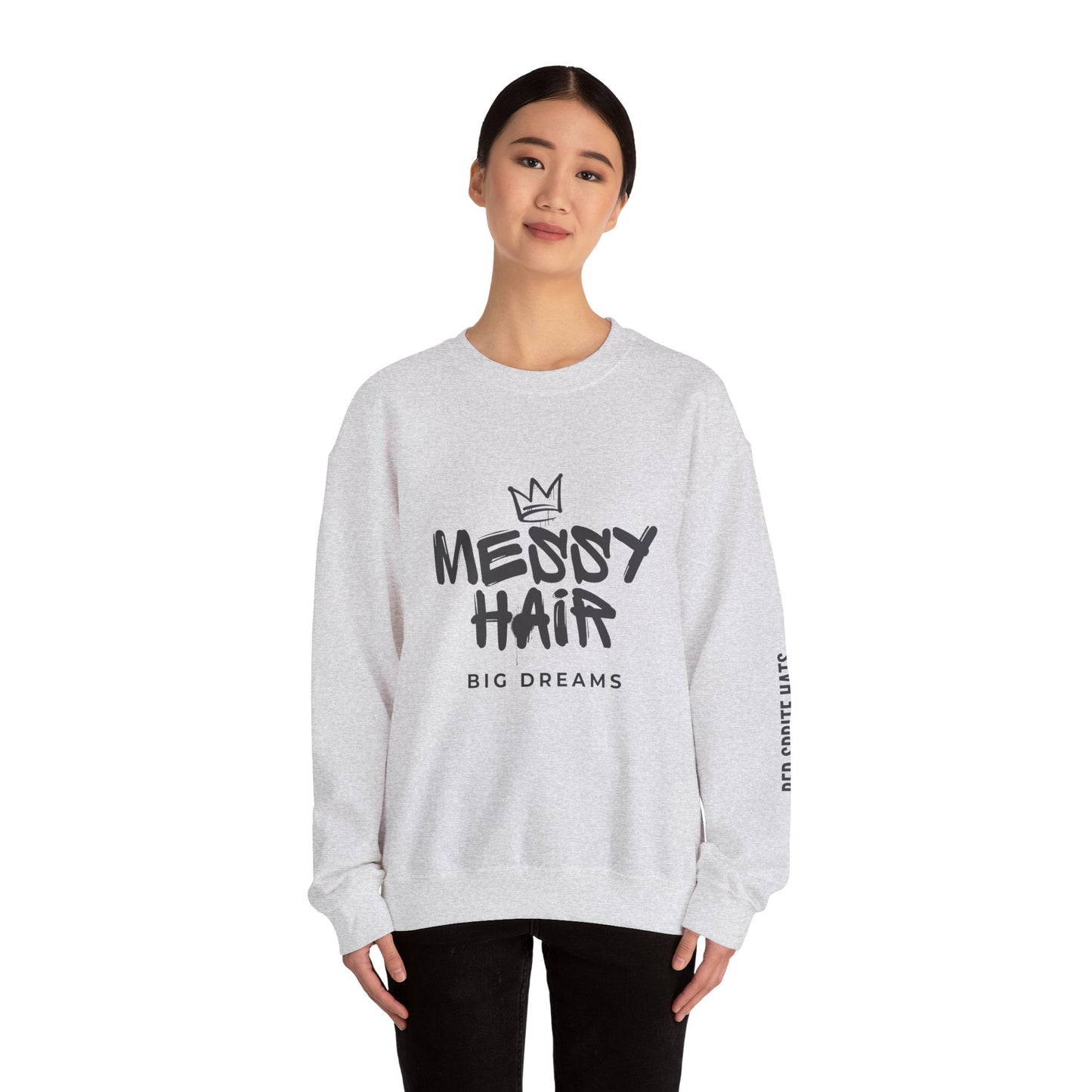 Messy Hair, Big Dreams Crewneck Sweatshirt