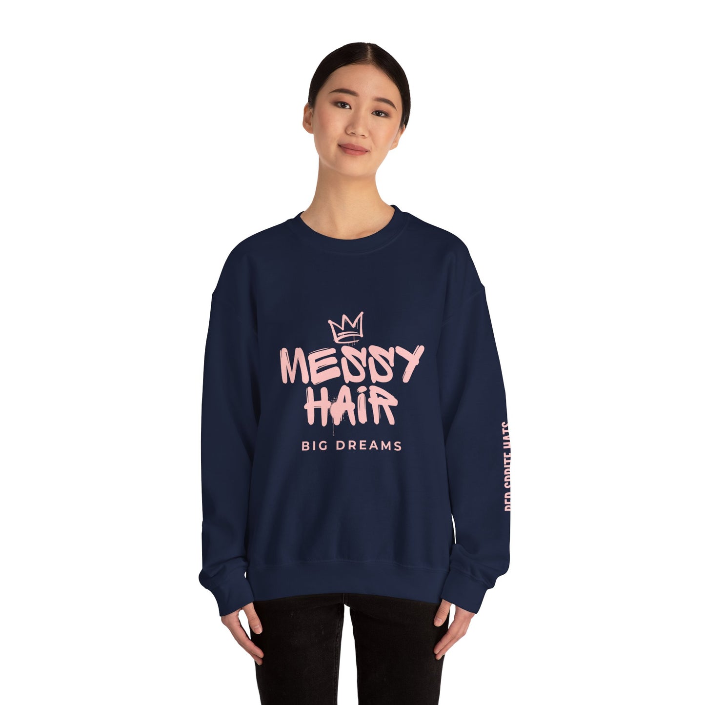 Messy Hair, Big Dreams Crewneck Sweatshirt