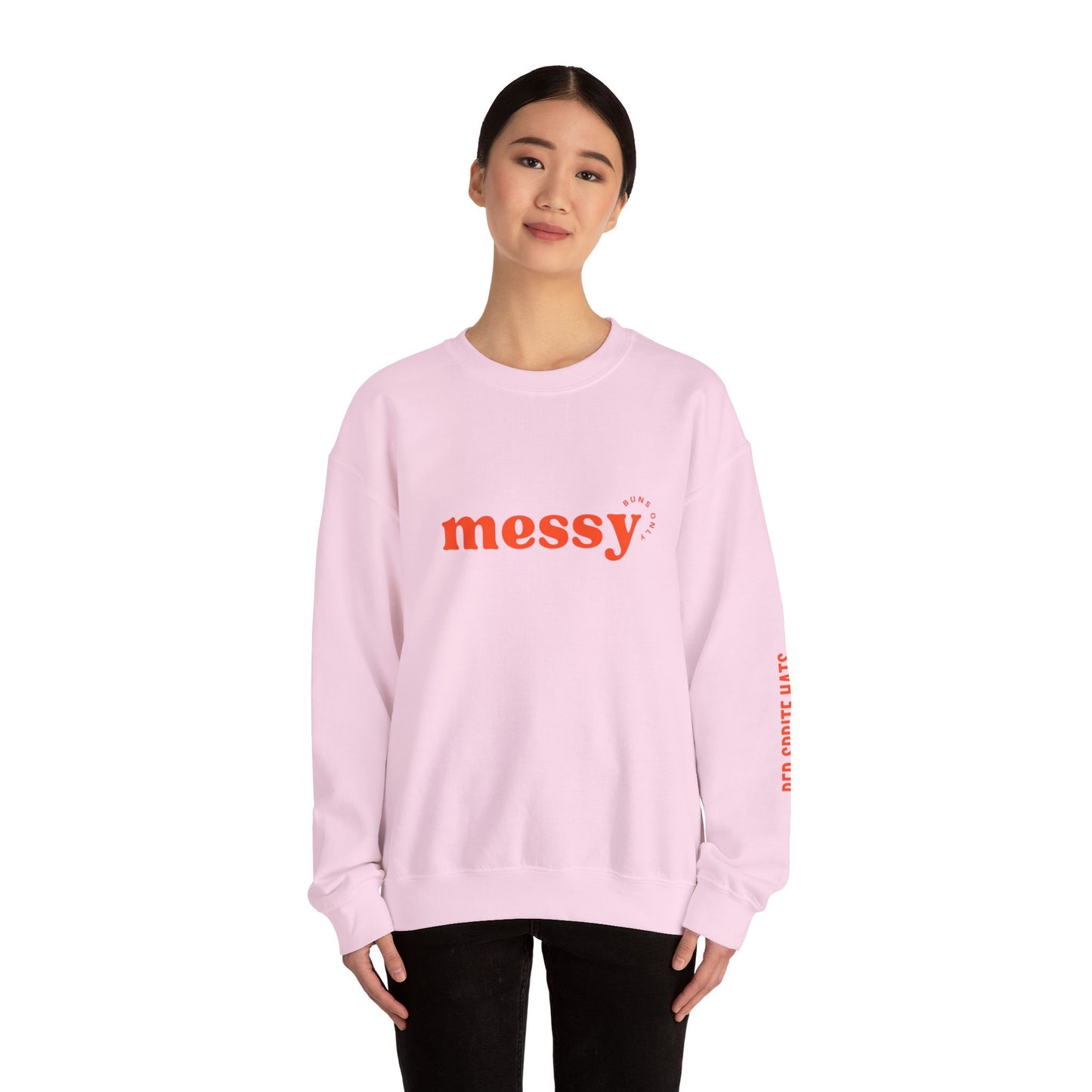 Messy Buns Only Crewneck Sweatshirt