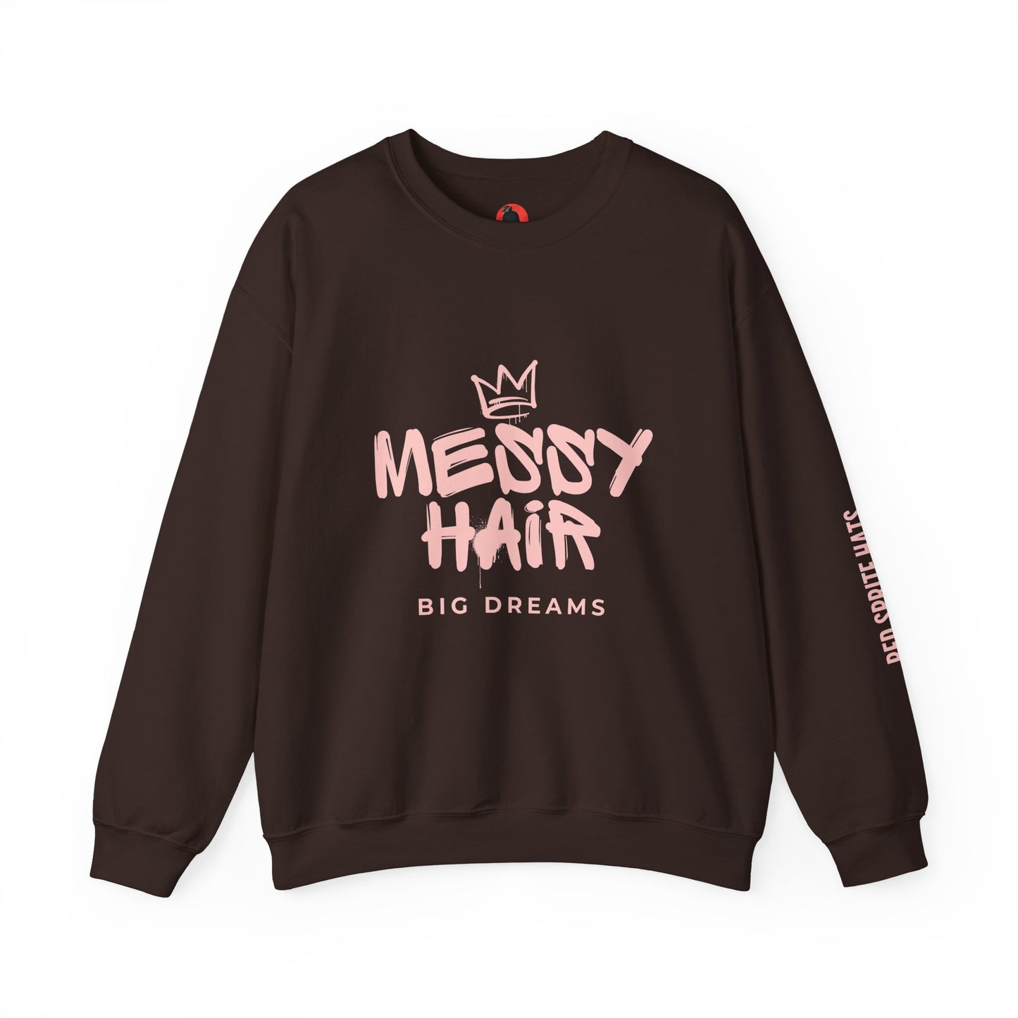 Messy Hair, Big Dreams Crewneck Sweatshirt