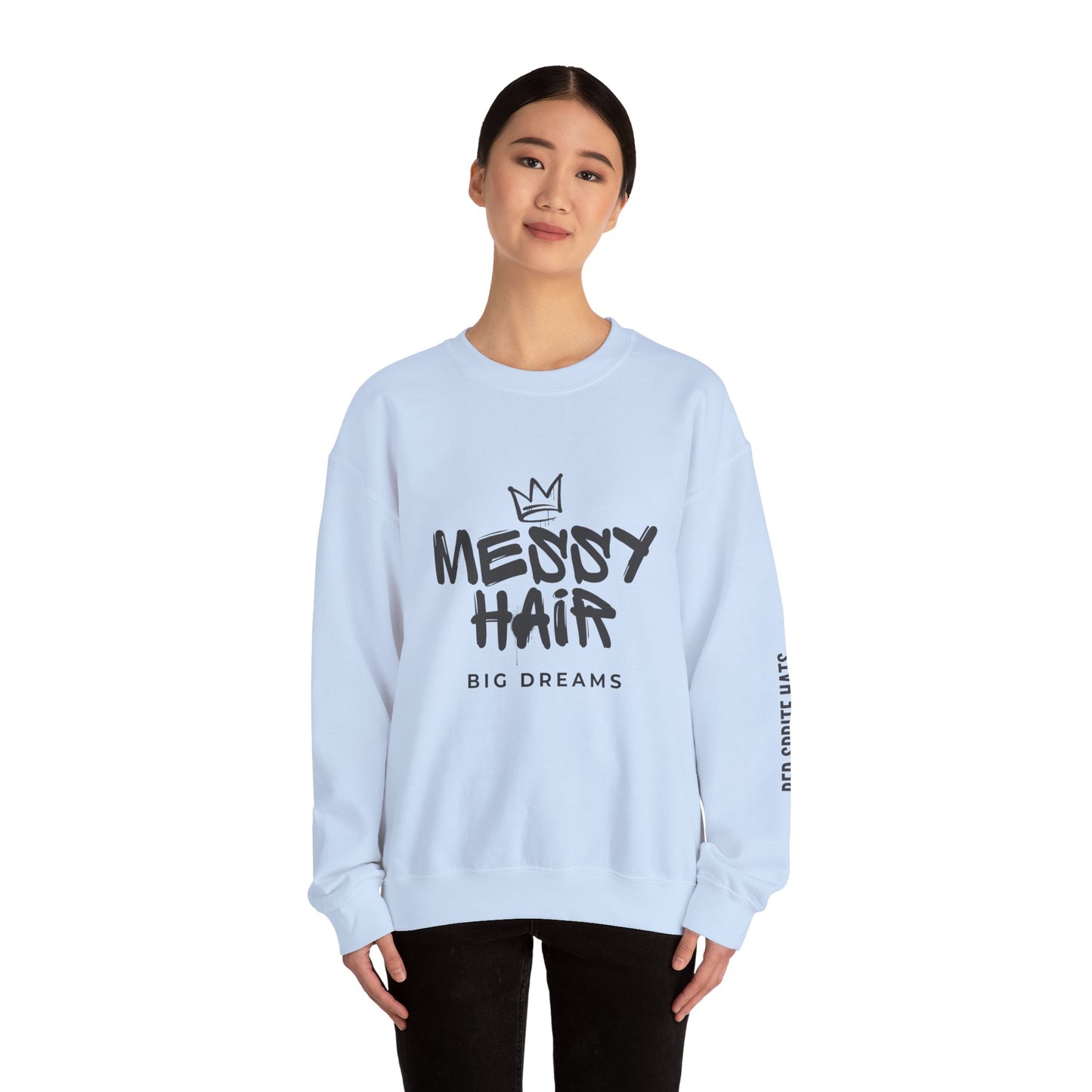 Messy Hair, Big Dreams Crewneck Sweatshirt