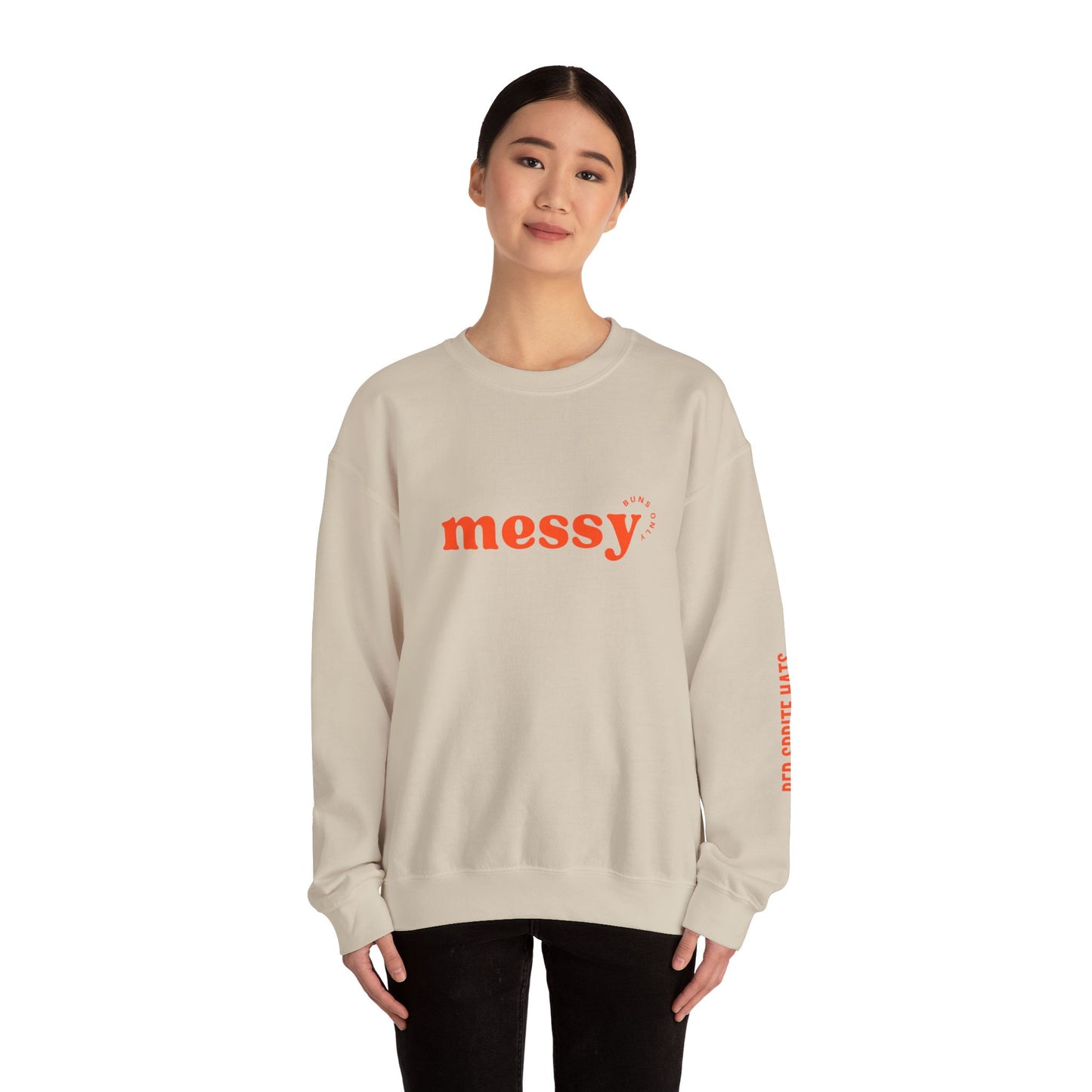 Messy Buns Only Crewneck Sweatshirt