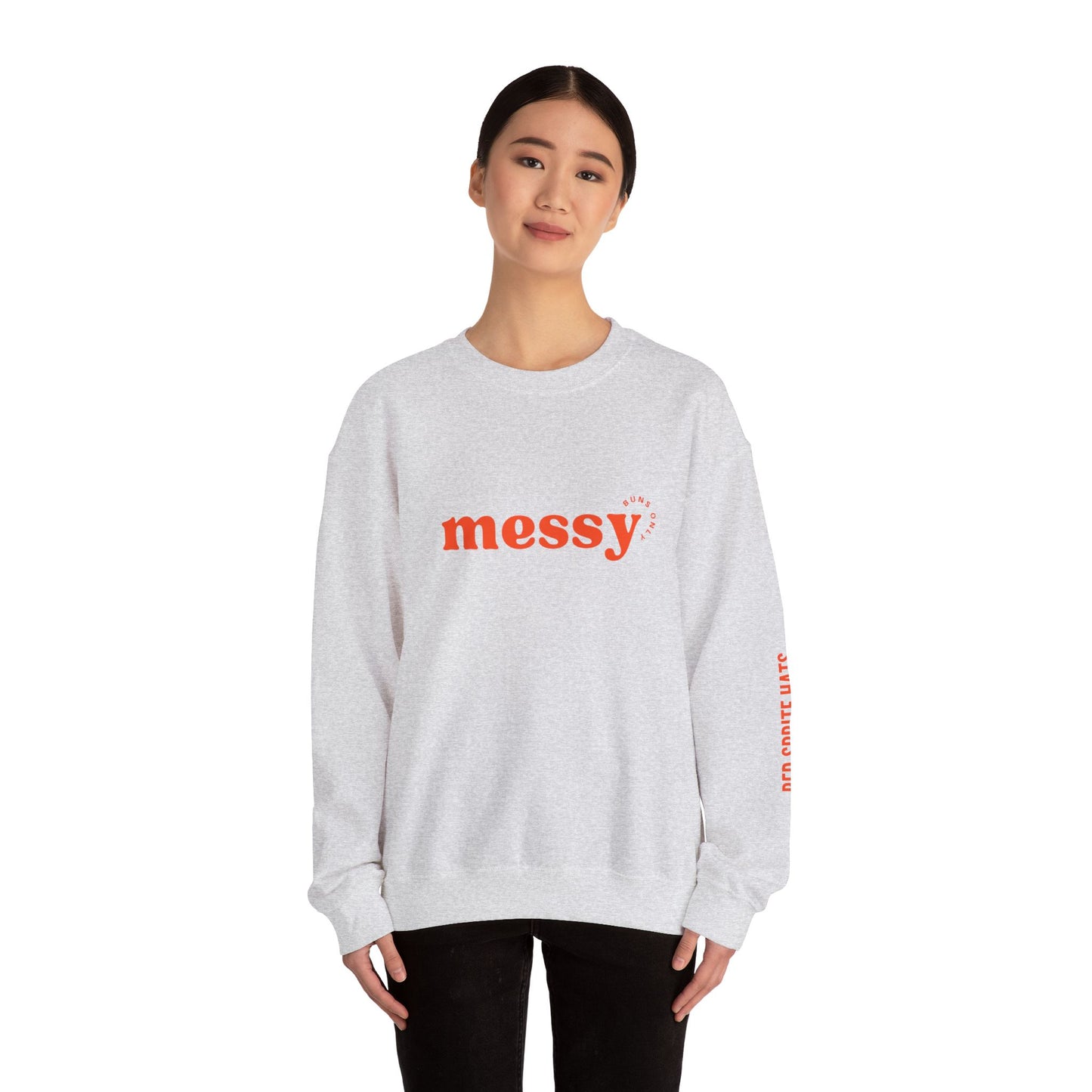Messy Buns Only Crewneck Sweatshirt