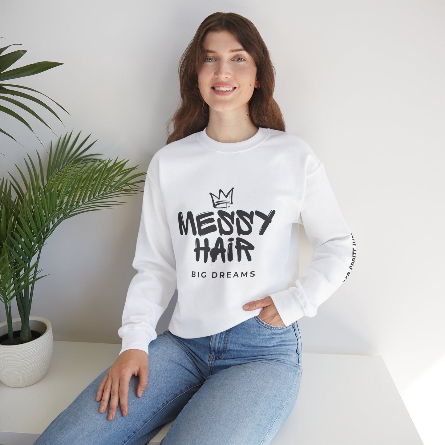 Messy Hair, Big Dreams Crewneck Sweatshirt