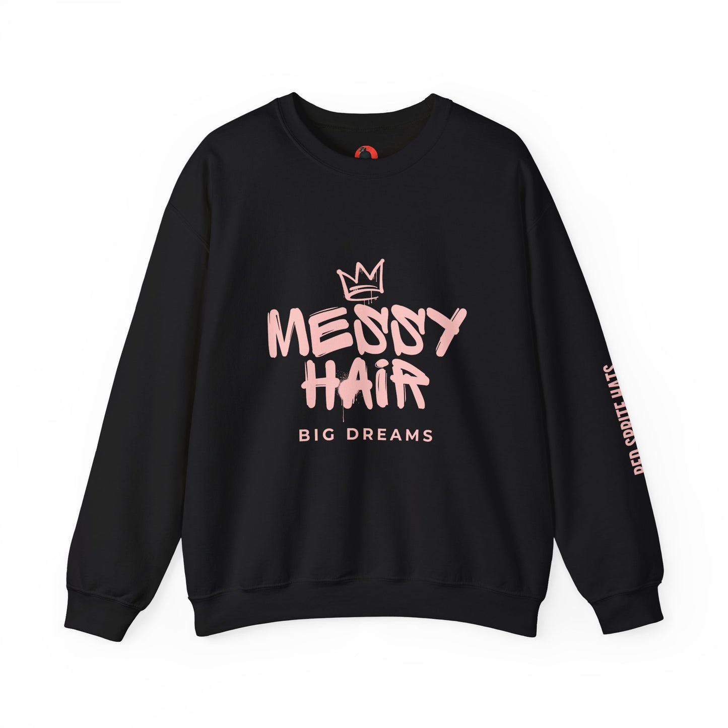 Messy Hair, Big Dreams Crewneck Sweatshirt