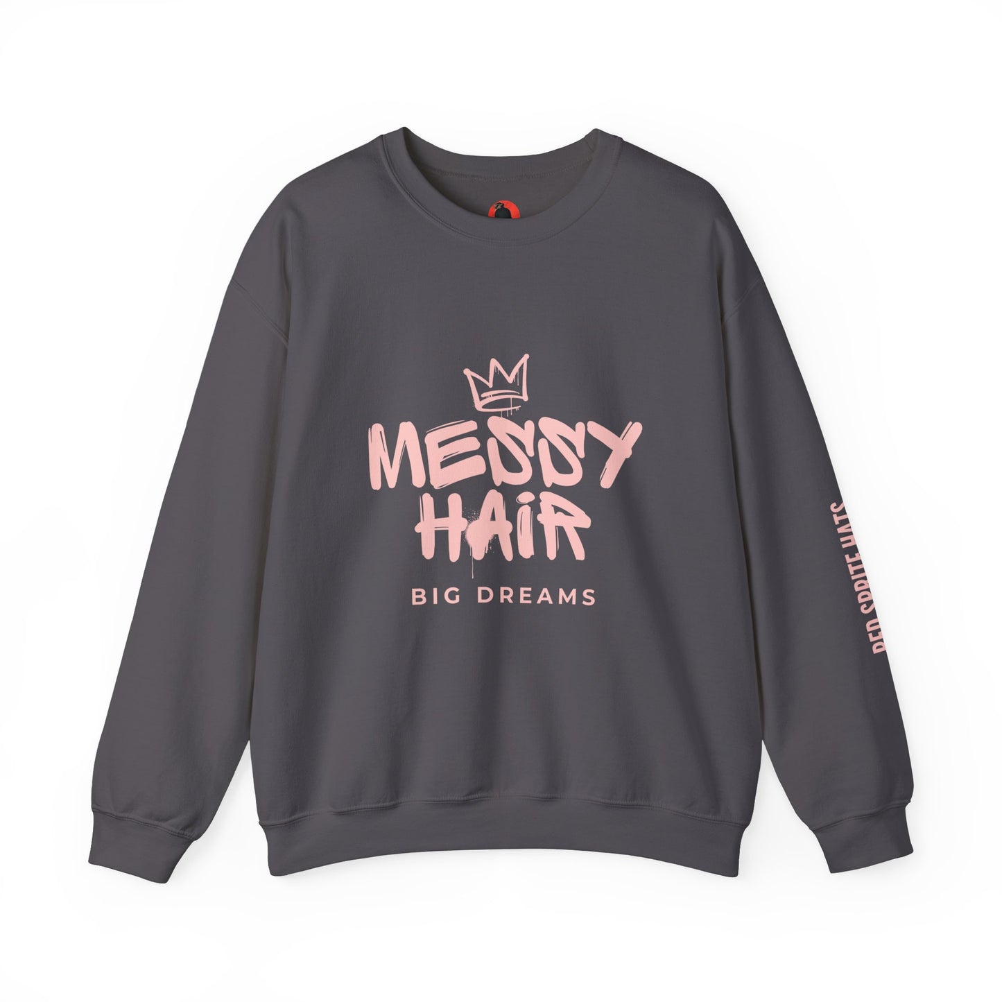 Messy Hair, Big Dreams Crewneck Sweatshirt