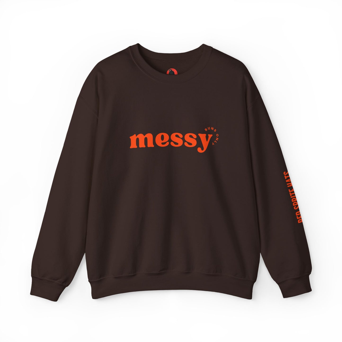 Messy Buns Only Crewneck Sweatshirt