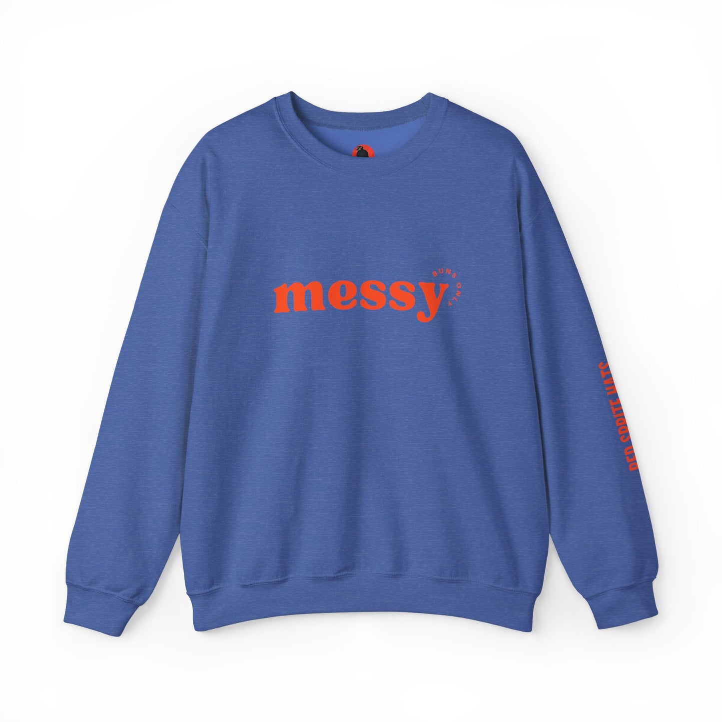 Messy Buns Only Crewneck Sweatshirt